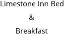 Limestone Inn Bed & Breakfast