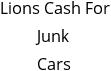 Lions Cash For Junk Cars