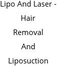 Lipo And Laser - Hair Removal And Liposuction