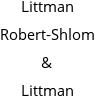 Littman Robert-Shlom & Littman