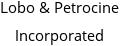 Lobo & Petrocine Incorporated