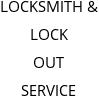 LOCKSMITH & LOCK OUT SERVICE