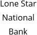 Lone Star National Bank