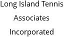 Long Island Tennis Associates Incorporated