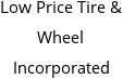 Low Price Tire & Wheel Incorporated