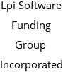 Lpi Software Funding Group Incorporated