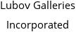 Lubov Galleries Incorporated