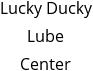 Lucky Ducky Lube Center