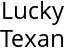 Lucky Texan