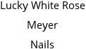 Lucky White Rose Meyer Nails