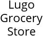 Lugo Grocery Store