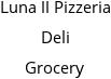 Luna II Pizzeria Deli Grocery