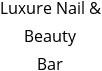 Luxure Nail & Beauty Bar