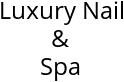 Luxury Nail & Spa