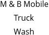 M & B Mobile Truck Wash