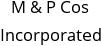 M & P Cos Incorporated