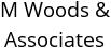 M Woods & Associates