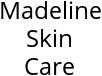 Madeline Skin Care