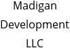 Madigan Development LLC