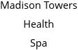 Madison Towers Health Spa