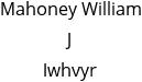 Mahoney William J Iwhvyr