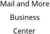 Mail and More Business Center