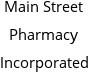 Main Street Pharmacy Incorporated