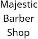 Majestic Barber Shop