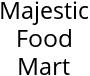 Majestic Food Mart