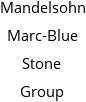 Mandelsohn Marc-Blue Stone Group