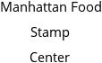 Manhattan Food Stamp Center