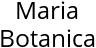 Maria Botanica