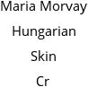 Maria Morvay Hungarian Skin Cr