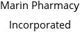 Marin Pharmacy Incorporated