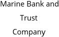 Marine Bank and Trust Company