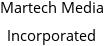 Martech Media Incorporated