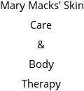 Mary Macks' Skin Care & Body Therapy