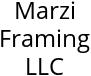 Marzi Framing LLC