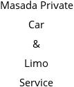 Masada Private Car & Limo Service