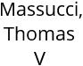 Massucci, Thomas V