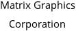 Matrix Graphics Corporation