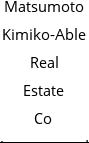 Matsumoto Kimiko-Able Real Estate Co Incorporated