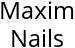 Maxim Nails