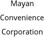 Mayan Convenience Corporation