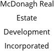 McDonagh Real Estate Development Incorporated