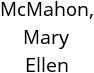 McMahon, Mary Ellen