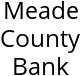 Meade County Bank