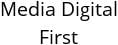 Media Digital First