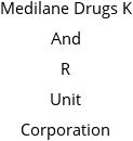 Medilane Drugs K And R Unit Corporation