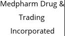 Medpharm Drug & Trading Incorporated